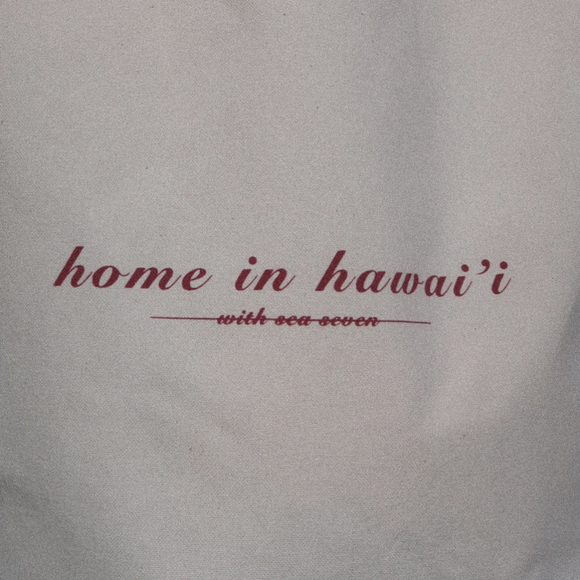HOME IN HAWAI'I TOTE BAG